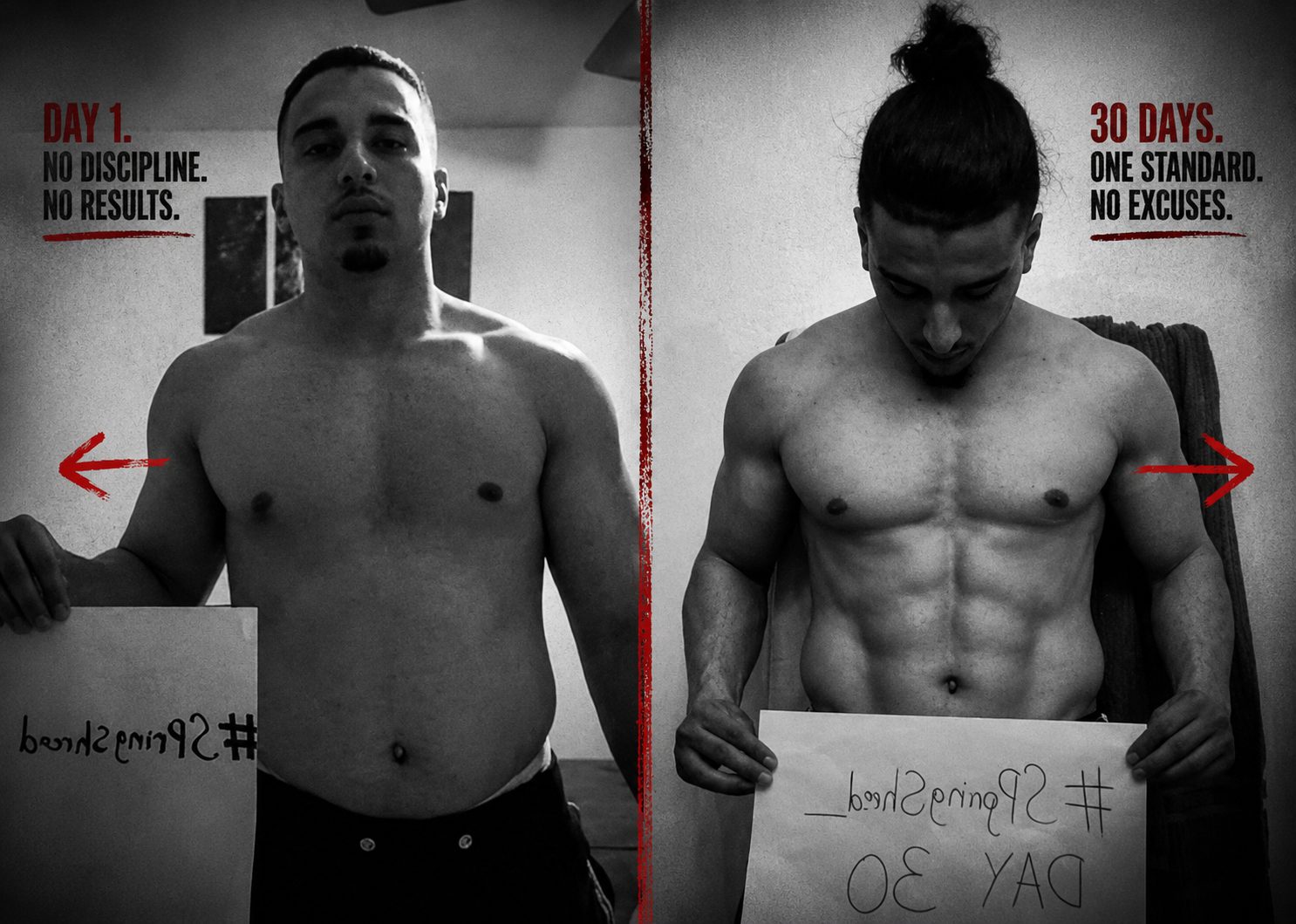 Spring Shred Day 1 and Day 30 photos of a challenger, side by side. Day 1, no discipline, no results. 30 days, one standard, no excuses.